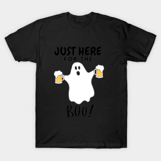 Just Here for the BOO! T-Shirt